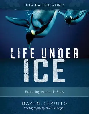 La vida bajo el hielo: Explorando los mares antárticos - Life Under Ice: Exploring Antarctic Seas