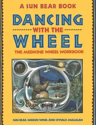 Bailando con la Rueda - Dancing with the Wheel