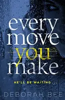 Every Move You Make - El audiolibro número uno en ventas - Every Move You Make - The number one audiobook bestseller