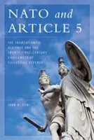 La OTAN y el Artículo 5: La Alianza Transatlántica y los retos de la defensa colectiva en el siglo XXI - NATO and Article 5: The Transatlantic Alliance and the Twenty-First-Century Challenges of Collective Defense