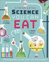 La ciencia que se puede comer: lo que comemos bajo el microscopio - Science You Can Eat - Putting what we Eat Under the Microscope