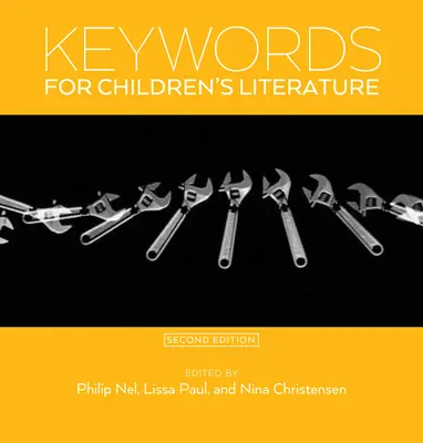 Palabras clave de la literatura infantil, segunda edición - Keywords for Children's Literature, Second Edition