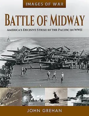 La batalla de Midway: El ataque decisivo de Estados Unidos en el Pacífico en la Segunda Guerra Mundial - Battle of Midway: America's Decisive Strike in the Pacific in WWII