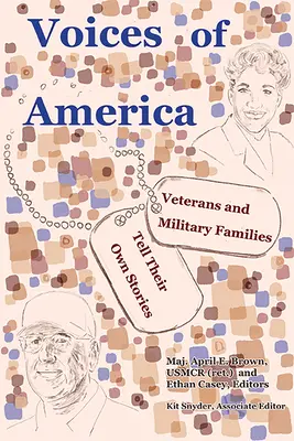 Voces de América: Veteranos y familias de militares cuentan sus propias historias - Voices of America: Veterans and Military Families Tell Their Own Stories