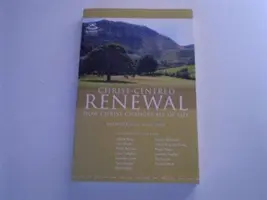 Anuario Keswick 2010: Renovación centrada en Cristo - Keswick Yearbook 2010: Christ-Centred Renewal