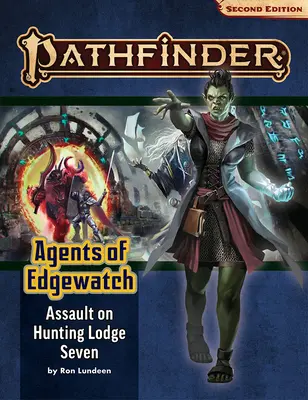 Pathfinder Adventure Path: Assault on Hunting Lodge Seven (Agents of Edgewatch 4 of 6) (P2)