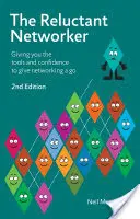 Reluctant Networker - Te da las herramientas y la confianza para que pruebes a trabajar en red - Reluctant Networker - Giving you the tools and confidence to give networking a go