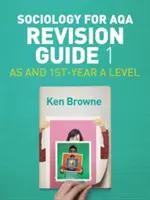 Sociología para Aqa Revision Guide 1: As and 1st-Year a Level - Sociology for Aqa Revision Guide 1: As and 1st-Year a Level