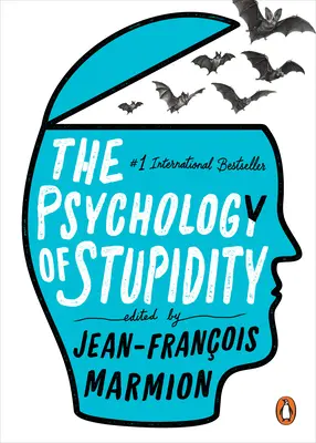 Psicología de la estupidez - The Psychology of Stupidity