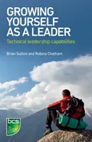 Crecer como líder: Capacidades de liderazgo técnico - Growing Yourself as a Leader: Technical leadership capabilities