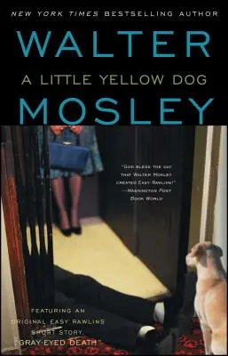 Un perrito amarillo, 5: Novela de Easy Rawlins - A Little Yellow Dog, 5: An Easy Rawlins Novel