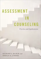 Assessment in Counseling: Práctica y Aplicaciones - Assessment in Counseling: Practice and Applications