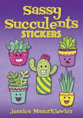 Sassy Succulents Pegatinas - Sassy Succulents Stickers