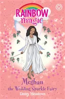 Rainbow Magic: Meghan el Hada Brillante de las Bodas - Rainbow Magic: Meghan the Wedding Sparkle Fairy