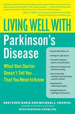 Vivir bien con la enfermedad de Parkinson: Lo Que Su Médico No Le Dice... que necesita saber - Living Well with Parkinson's Disease: What Your Doctor Doesn't Tell You... That You Need to Know