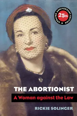 La abortista: Una mujer contra la ley - The Abortionist: A Woman Against the Law