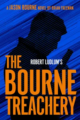 Robert Ludlum's La traición de Bourne - Robert Ludlum's the Bourne Treachery