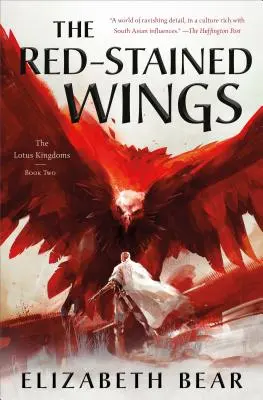 Las alas teñidas de rojo: Los Reinos del Loto, Libro Segundo - The Red-Stained Wings: The Lotus Kingdoms, Book Two