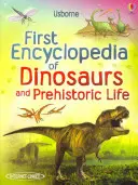 Primera enciclopedia de dinosaurios y vida prehistórica - First Encyclopedia of Dinosaurs and Prehistoric Life