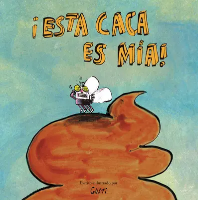 ¡Esta Caca Es Ma! - Esta Caca Es Ma!