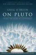 En Plutón: Dentro de la mente del Alzheimer: 2ª edición - On Pluto: Inside the Mind of Alzheimer's: 2nd Edition