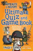 Hard Nuts of History: Libro definitivo de preguntas y juegos - Hard Nuts of History Ultimate Quiz and Game Book