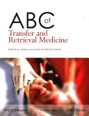 ABC de la medicina de transferencia y recuperación - ABC of Transfer and Retrieval Medicine