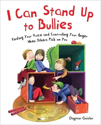 Puedo plantar cara a los matones: Cómo encontrar tu voz cuando otros se meten contigo - I Can Stand Up to Bullies: Finding Your Voice When Others Pick on You