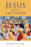 Jesús y la Última Cena - Jesus and the Last Supper