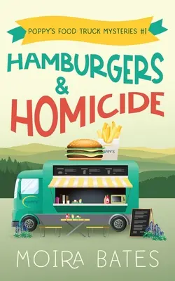Hamburguesas y homicidios - Hamburgers and Homicide