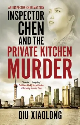 Inspektor Chen und der Mord in der Privatküche - Inspector Chen and the Private Kitchen Murder