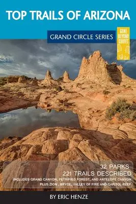 Top Trails of Arizona: Incluye el Gran Cañón, el Bosque Petrificado, Monument Valley, Vermilion Cliffs, Havasu Falls, Antelope Canyon y Slide R - Top Trails of Arizona: Includes Grand Canyon, Petrified Forest, Monument Valley, Vermilion Cliffs, Havasu Falls, Antelope Canyon, and Slide R