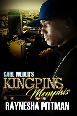 Los reyes de Carl Weber: Memphis - Carl Weber's Kingpins: Memphis