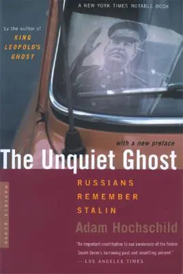 El fantasma inquieto: los rusos recuerdan a Stalin - The Unquiet Ghost: Russians Remember Stalin