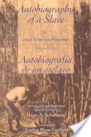 The Autobiography of a Slave / Autobiografía de Un Esclavo - The Autobiography of a Slave / Autobiografia de Un Esclavo