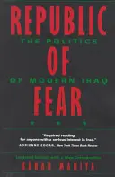 República del miedo: La política del Irak moderno, edición actualizada - Republic of Fear: The Politics of Modern Iraq, Updated Edition