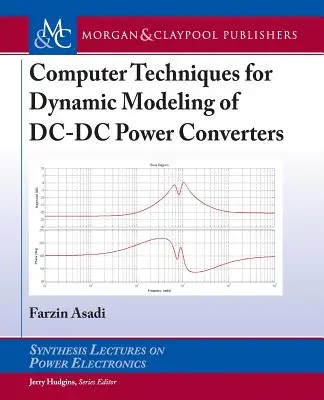 Técnicas informáticas para el modelado dinámico de convertidores de potencia CC-CC - Computer Techniques for Dynamic Modeling of DC-DC Power Converters