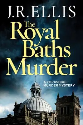 El asesinato de Royal Baths - The Royal Baths Murder