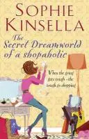 El Sueño Secreto De Una Shopaholic - (Shopaholic Libro 1) - Secret Dreamworld Of A Shopaholic - (Shopaholic Book 1)