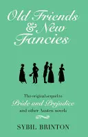 Viejos amigos y nuevos caprichos - Old Friends and New Fancies