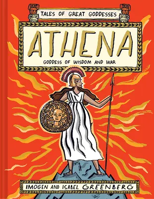 Atenea: diosa de la sabiduría y de la guerra - Athena: Goddess of Wisdom and War