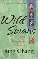 Cisnes salvajes - Tres hijas de China - Wild Swans - Three Daughters of China