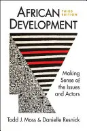 Desarrollo africano: entender los problemas y los actores - African Development - Making Sense of the Issues and Actors