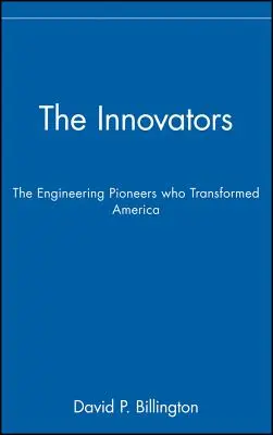 Los innovadores, el comercio: los pioneros de la ingeniería que transformaron América - The Innovators, Trade: The Engineering Pioneers Who Transformed America