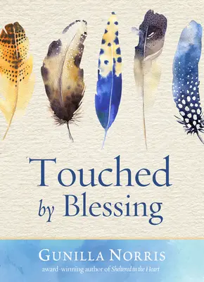 Tocado por la bendición - Touched by Blessing