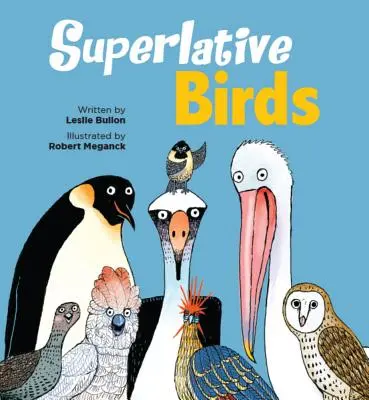 Aves superlativas - Superlative Birds