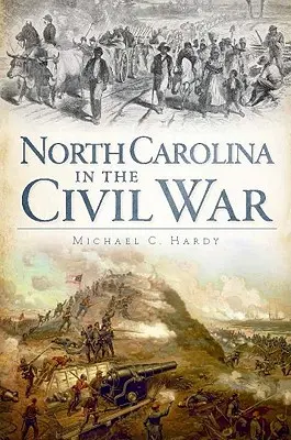 Carolina del Norte en la Guerra Civil - North Carolina in the Civil War