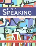 Hablar en Público: Conceptos y habilidades para una sociedad diversa - Public Speaking: Concepts and Skills for a Diverse Society