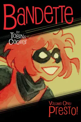 Bandette Volumen 1: ¡Presto! - Bandette Volume 1: Presto!