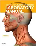 Essentials of Anatomy & Physiology Manual de laboratorio - Essentials of Anatomy & Physiology Laboratory Manual